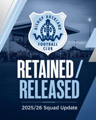 Bishop Auckland FC logo with "Retained / Released" text, announcing squad updates for the 2025/26 season at the football club.